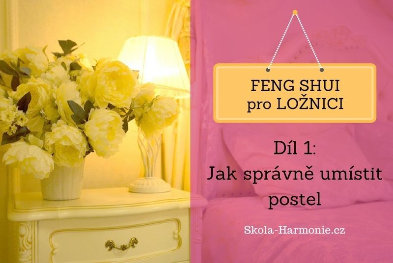 Feng Shui pro ložnici