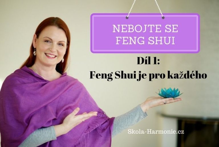 Nebojte se Feng Shui